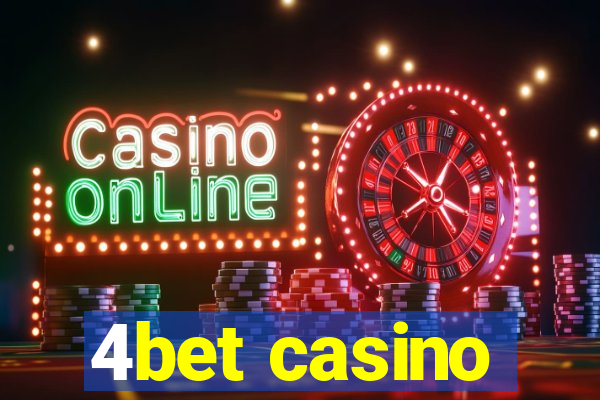 4bet casino